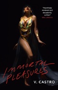 Cover: Immortal Pleasures - TITAN BOOKS