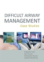 Bild: Difficult Airway Management: Case Studies 2023 - TFM Publishing Ltd