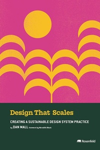 Abbildung von: Design That Scales - Rosenfeld Media