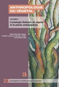 Cover: Anthropologie du v&eacute;g&eacute;tal - Investigations d'anthropologie prospective
