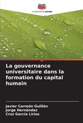 Cover: La gouvernance universitaire dans la formation du capital humain - Editions Notre Savoir