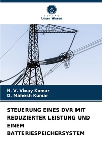 Abbildung von: Steuerung Eines DVR Mit Reduzierter Leistung Und Einem Batteriespeichersystem - Verlag Unser Wissen