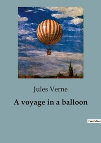 Abbildung von: A voyage in a balloon - Culturea
