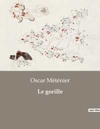 Abbildung von: Le gorille - Culturea