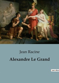Abbildung von: Alexandre Le Grand - Culturea