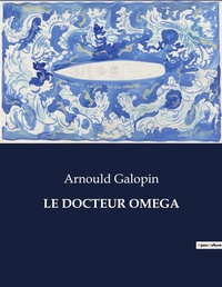 Abbildung von: Le Docteur Omega - Culturea