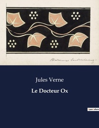 Abbildung von: Le Docteur Ox - Culturea