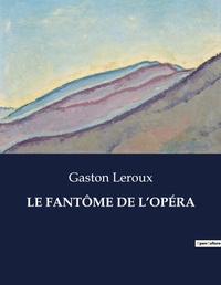 Abbildung von: Le Fantome de l'Opera - Culturea