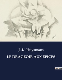 Abbildung von: Le Drageoir Aux Epices - Culturea