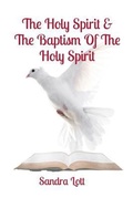 Cover: The Holy Spirit & The Baptism Of The Holy Spirit - Your New Life Ministries LLC