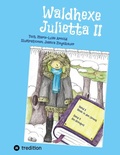 Cover: Waldhexe Julietta II - tredition