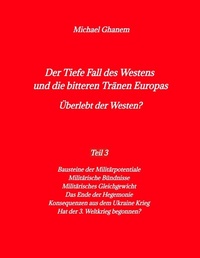 Abbildung von: Der Tiefe Fall des Westens und die bitteren Tränen Europas - tredition