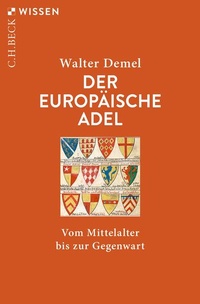 Abbildung von: Der europäische Adel - C.H.BECK