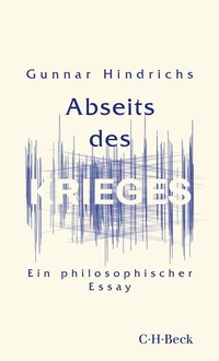 Abbildung von: Abseits des Krieges - C.H.BECK