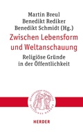 Cover: Zwischen Lebensform und Weltanschauung - Verlag Herder