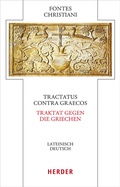 Cover: Tractatus contra Graecos - Traktat gegen die Griechen - Verlag Herder