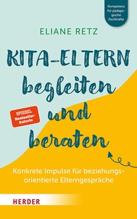 Abbildung von: Kita-Eltern begleiten und beraten - Verlag Herder