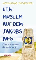 Cover: Ein Muslim auf dem Jakobsweg - Verlag Herder
