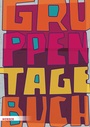 Cover: Gruppentagebuch. Der Klassiker - Verlag Herder