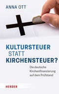 Cover: Kultursteuer statt Kirchensteuer? - Verlag Herder