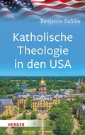 Cover: Katholische Theologie in den USA - Verlag Herder