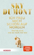 Cover: Ich freu mich schon auf morgen - Verlag Herder