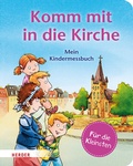 Cover: Komm mit in die Kirche (Pappbilderbuch) - Verlag Herder