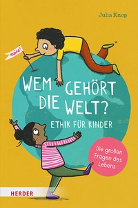 Abbildung von: Wem gehört die Welt? - Verlag Herder
