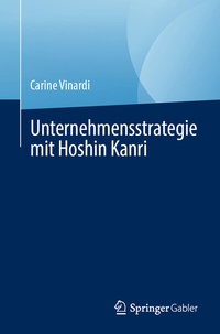 Abbildung von: Unternehmensstrategie mit Hoshin Kanri - Springer Gabler