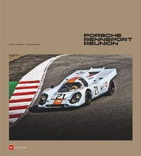 Abbildung von: Porsche Rennsport Reunion - Delius Klasing