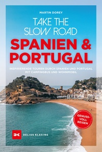 Abbildung von: Take the Slow Road Spanien und Portugal - Delius Klasing