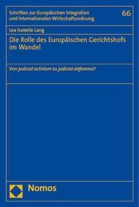 Abbildung von: Die Rolle des Europäischen Gerichtshofs im Wandel - Nomos