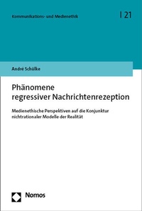 Abbildung von: Phänomene regressiver Nachrichtenrezeption - Nomos