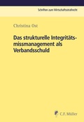 Abbildung von: Das strukturelle Integritätsmissmanagement als Verbandsschuld - C.F. Müller