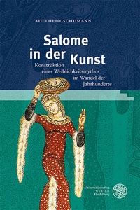 Abbildung von: Salome in der Kunst - Universitätsverlag Winter