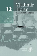 Cover: Gesammelte Werke / Lyrik IX: 1972-1977 - Universit&auml;tsverlag Winter