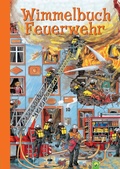 Cover: Wimmelbuch Feuerwehr - Schwager & Steinlein