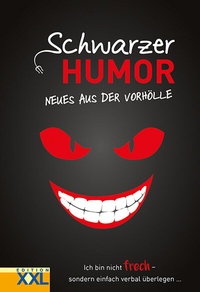 Abbildung von: Schwarzer Humor - Neues aus der Vorhölle - Edition XXL