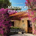 Cover: Mallorcas stille &Ouml;rtchen. Mallorca's thrones - BoD - Books on Demand - Spanien