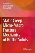 Cover: Static Creep Micro-Macro Fracture Mechanics of Brittle Solids - Springer
