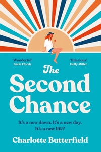 Enlarge image Cover: The Second Chance - AVON, a division of HarperCollins Publishers Ltd