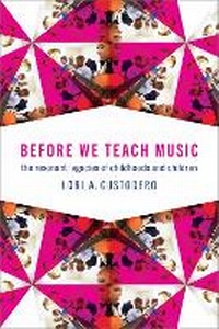 Abbildung von: Before We Teach Music - Oxford University Press Inc
