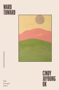 Cover: Ward Toward - Yale University Press