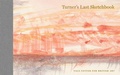 Cover: Turner's Last Sketchbook - Yale Center for British Art