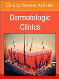 Cover: Neutrophilic Dermatoses, An Issue of Dermatologic Clinics: Volume 42-2 - Churchill Livingstone