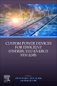 Enlarge image Cover: Custom Power Devices for Efficient Distributed Energy Systems - Elsevier