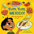 Cover: Yum, Yum, Mexico! - Crown Books for Young Readers