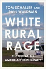 Cover: White Rural Rage - Random House Inc
