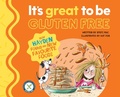 Cover: How Hayden Found Her New Favourite Foods - It's Great To Be Gluten Free