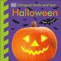 Cover: Bilingual Baby Touch and Feel: Halloween - DK Children